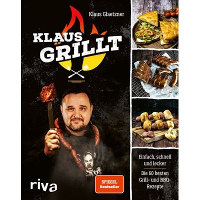 Riva Klaus grillt Riva Klaus grillt