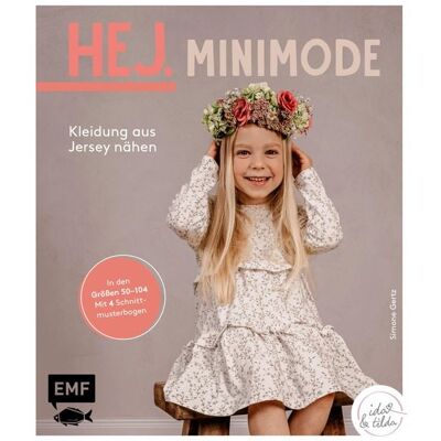Edition Michael Fischer Hej Minimode - Kleidung aus Jersey nähen Edition Michael Fischer Hej Minimode - Kleidung aus Jersey nähen