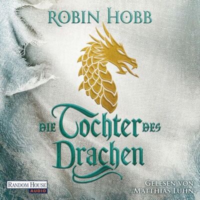 Random House Audio Die Tochter des Drachen Random House Audio Die Tochter des Drachen