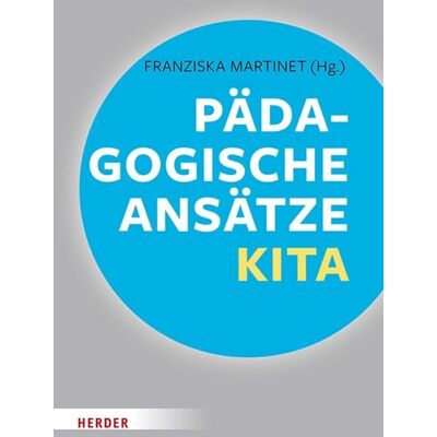 Herder eBooks Pädagogische Ansätze in der Kita Herder eBooks Pädagogische Ansätze in der Kita