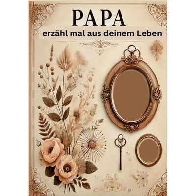 Bookmundo Papa erzähl mal aus deinem Leben Bookmundo Papa erzähl mal aus deinem Leben