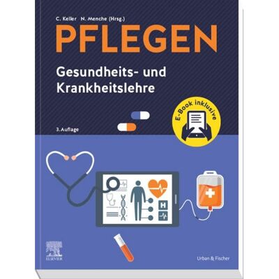 Elsevier Health Science PFLEGEN Gesundheits- und Krankheitslehre Elsevier Health Science PFLEGEN Gesundheits- und Krankheitslehre