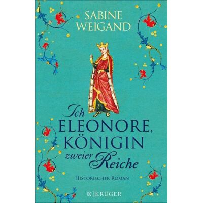 Fischer E-Books Ich, Eleonore, Königin zweier Reiche Fischer E-Books Ich, Eleonore, Königin zweier Reiche