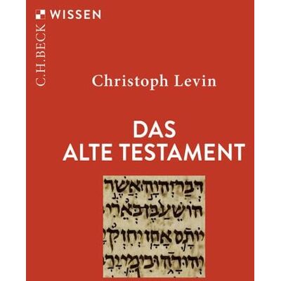 C.H. Beck Das Alte Testament C.H. Beck Das Alte Testament
