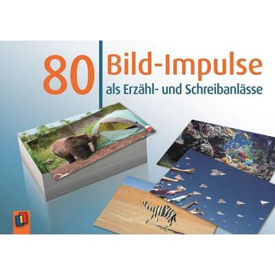 Verlag an der Ruhr 80 Bild-Impulse als Erzähl- und Schreibanlässe Verlag an der Ruhr 80 Bild-Impulse als Erzähl- und Schreibanlässe