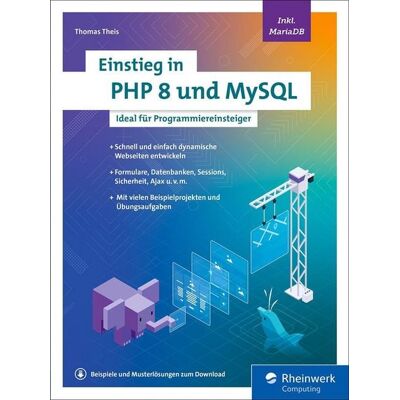 Rheinwerk eBooks Einstieg in PHP 8 und MySQL Rheinwerk eBooks Einstieg in PHP 8 und MySQL