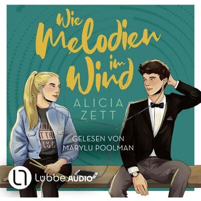 Lübbe Audio Wie Melodien im Wind - Liebe ist-Reihe, Teil 2 Lübbe Audio Wie Melodien im Wind - Liebe ist-Reihe, Teil 2