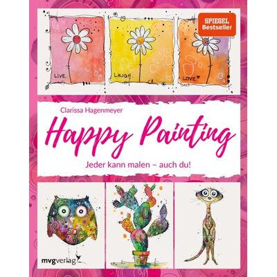 Mvg Happy Painting: Das Grundlagenbuch Mvg Happy Painting: Das Grundlagenbuch