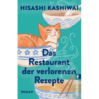 Ullstein Ebooks Das Restaurant der verlorenen Rezepte Ullstein Ebooks Das Restaurant der verlorenen Rezepte