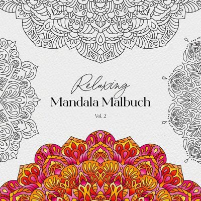 BoD – Books on Demand Relaxing Mandala Malbuch Vol. 2 BoD – Books on Demand Relaxing Mandala Malbuch Vol. 2
