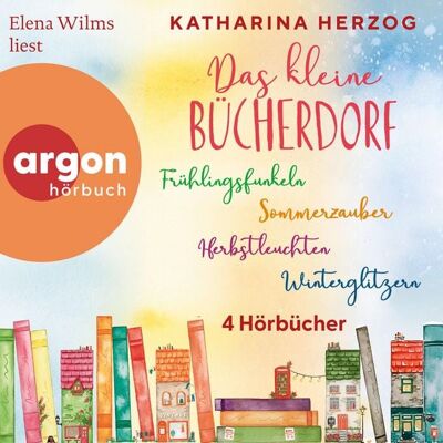Argon Das kleine Bücherdorf 1-4 - Winterglitzern, Frühlingsfunkeln, Herbstleuchten, Sommerzauber (Nur bei uns!) Argon Das kleine Bücherdorf 1-4 - Winterglitzern, Frühlingsfunkeln, Herbstleuchten, Sommerzauber (Nur bei uns!)