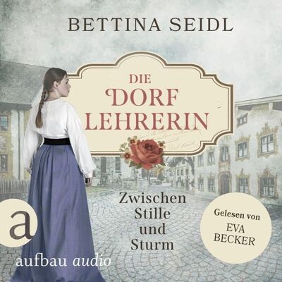 Aufbau Audio Die Dorflehrerin: Zwischen Stille und Sturm Aufbau Audio Die Dorflehrerin: Zwischen Stille und Sturm