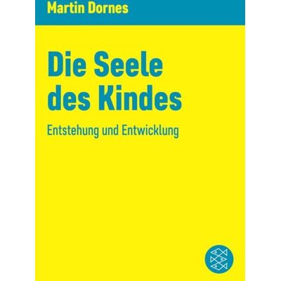 Fischer E-Books Die Seele des Kindes Fischer E-Books Die Seele des Kindes