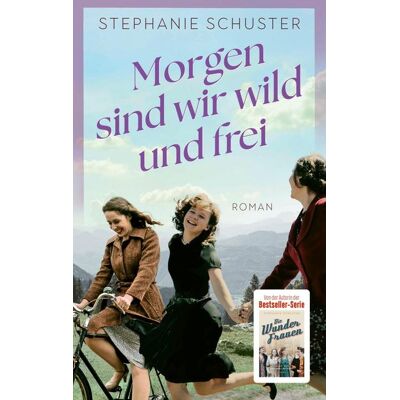 Fischer E-Books Morgen sind wir wild und frei Fischer E-Books Morgen sind wir wild und frei