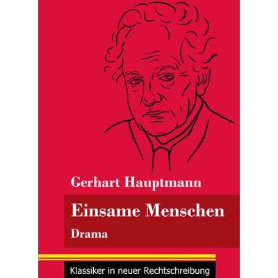 Henricus - Edition Deutsche Klassik GmbH, Berlin Einsame Menschen Henricus - Edition Deutsche Klassik GmbH, Berlin Einsame Menschen