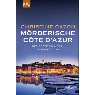 KiWi eBooks Mörderische Côte d'Azur KiWi eBooks Mörderische Côte d'Azur
