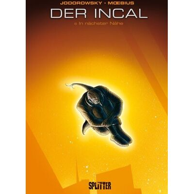 Splitter-Verlag Der Incal. Band 6 Splitter-Verlag Der Incal. Band 6