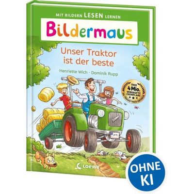 Loewe Bildermaus - Unser Traktor ist der beste Loewe Bildermaus - Unser Traktor ist der beste