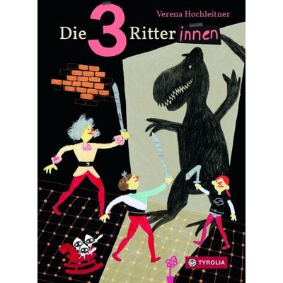 Tyrolia Die 3 Ritterinnen Tyrolia Die 3 Ritterinnen