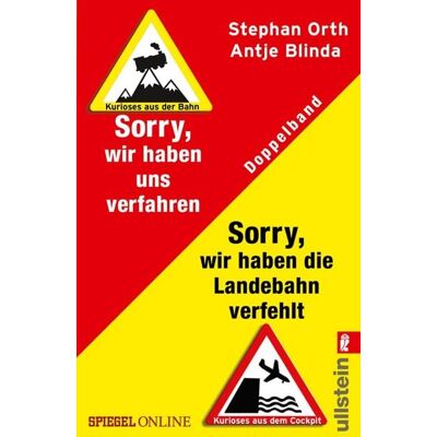 Ullstein Ebooks »Sorry, wir haben die Landebahn verfehlt« & »Sorry, wir haben uns verfahren« Ullstein Ebooks »Sorry, wir haben die Landebahn verfehlt« & »Sorry, wir haben uns verfahren«