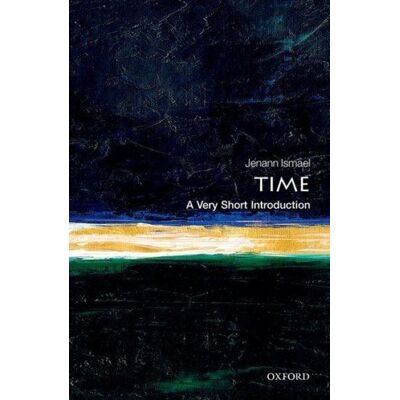 Oxford University Press Time: A Very Short Introduction Oxford University Press Time: A Very Short Introduction