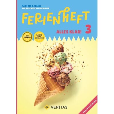 VERITAS Verlags- und Handelsgesellschaft m.b.H. Ferienheft Alles klar! 3. Klasse Volksschule. Lehrplan 2023 VERITAS Verlags- und Handelsgesellschaft m.b.H. Ferienheft Alles klar! 3. Klasse Volksschule. Lehrplan 2023