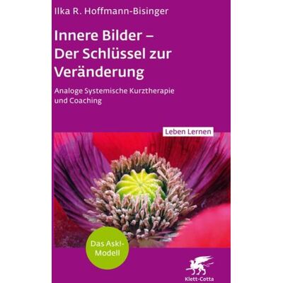 Klett Cotta Innere Bilder – Der Schlüssel zur Veränderung (Leben Lernen, Bd. 343) Klett Cotta Innere Bilder – Der Schlüssel zur Veränderung (Leben Lernen, Bd. 343)
