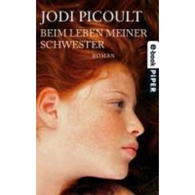 Piper ebooks Beim Leben meiner Schwester Piper ebooks Beim Leben meiner Schwester