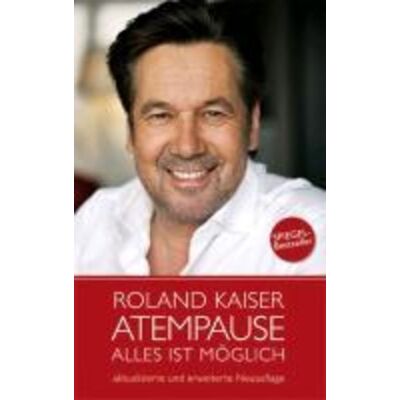 Koch International eBooks Roland Kaiser - Atempause Koch International eBooks Roland Kaiser - Atempause