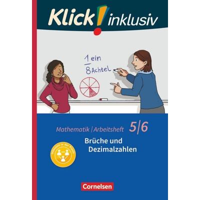 Cornelsen Verlag Klick! inklusiv - Mathematik - 5./6. Schuljahr Cornelsen Verlag Klick! inklusiv - Mathematik - 5./6. Schuljahr