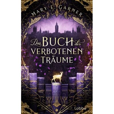 Lübbe Das Buch der verbotenen Träume Lübbe Das Buch der verbotenen Träume
