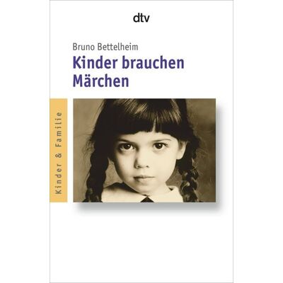 dtv Kinder brauchen Märchen dtv Kinder brauchen Märchen