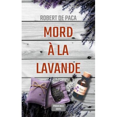 Bod Mord à la Lavande Bod Mord à la Lavande