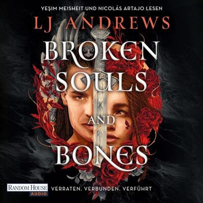 Random House Audio Broken Souls and Bones - Verraten. Verbunden. Verführt. Random House Audio Broken Souls and Bones - Verraten. Verbunden. Verführt.
