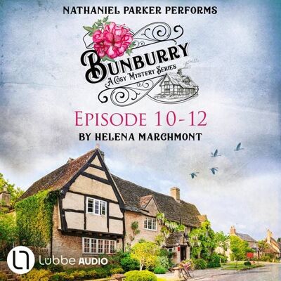 Lübbe Audio Bunburry - A Cosy Mystery Compilation, Episode 10-12 Lübbe Audio Bunburry - A Cosy Mystery Compilation, Episode 10-12
