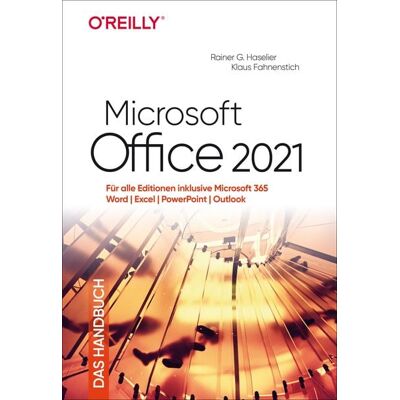 O'Reilly Microsoft Office 2021 – Das Handbuch O'Reilly Microsoft Office 2021 – Das Handbuch