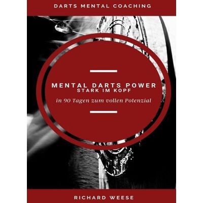 BoD – Books on Demand Mental Darts Power -Stark im Kopf- BoD – Books on Demand Mental Darts Power -Stark im Kopf-