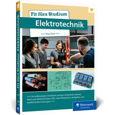 Rheinwerk Verlag Fit fürs Studium - Elektrotechnik Rheinwerk Verlag Fit fürs Studium - Elektrotechnik
