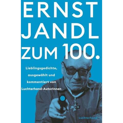 Luchterhand Ernst Jandl zum 100. Luchterhand Ernst Jandl zum 100.