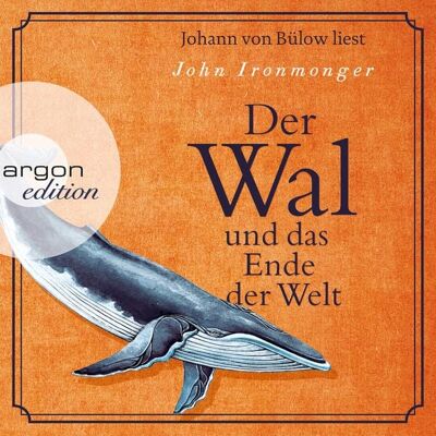 Argon Der Wal und das Ende der Welt Argon Der Wal und das Ende der Welt