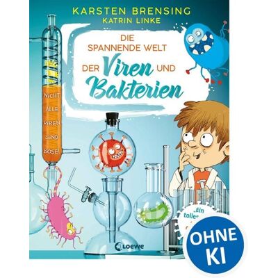 Loewe Die spannende Welt der Viren und Bakterien Loewe Die spannende Welt der Viren und Bakterien