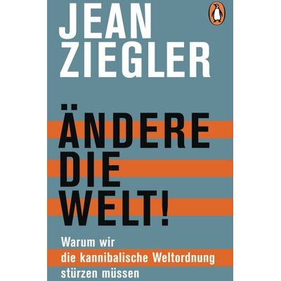 Penguin Ändere die Welt! Penguin Ändere die Welt!
