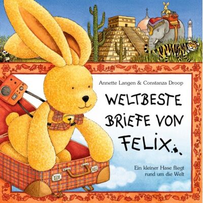 Coppenrath Weltbeste Briefe von Felix Coppenrath Weltbeste Briefe von Felix