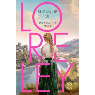 Fischer E-Books Loreley - Die Frau am Fluss Fischer E-Books Loreley - Die Frau am Fluss
