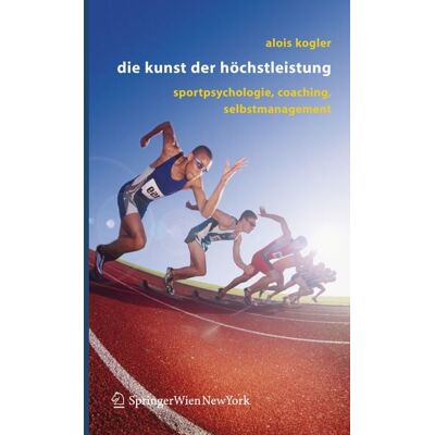 Springer Wien Die Kunst der Höchstleistung Springer Wien Die Kunst der Höchstleistung