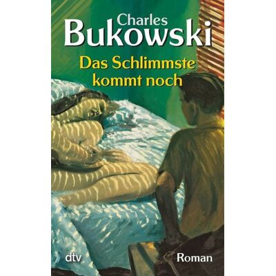 dtv Das Schlimmste kommt noch oder Fast eine Jugend dtv Das Schlimmste kommt noch oder Fast eine Jugend