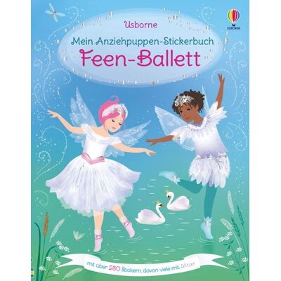 Usborne Mein Anziehpuppen-Stickerbuch: Feen-Ballett Usborne Mein Anziehpuppen-Stickerbuch: Feen-Ballett
