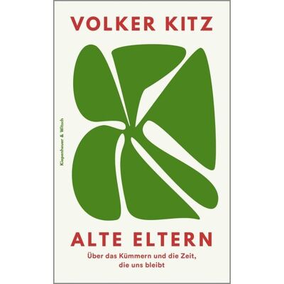 Kiepenheuer & Witsch Alte Eltern Kiepenheuer & Witsch Alte Eltern