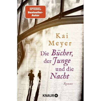Knaur Taschenbuch Die Bücher, der Junge und die Nacht Knaur Taschenbuch Die Bücher, der Junge und die Nacht