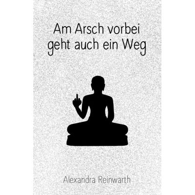 Mvg Am Arsch vorbei geht auch ein Weg: Prachtausgabe Mvg Am Arsch vorbei geht auch ein Weg: Prachtausgabe